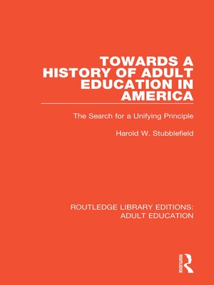 cover image of Towards a History of Adult Education in America